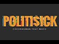 Cocorasman  politiick feat mofo  lyric 