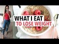 What I eat in a day TO LOSE WEIGHT (go-to weight loss meals/ healthy recipe ideas)