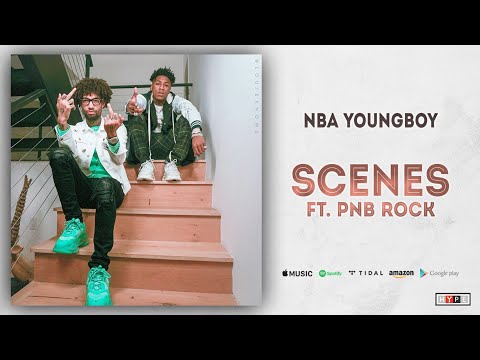 NBA YoungBoy – Scenes Ft. PnB Rock