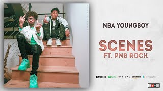 Nba Youngboy  Scenes Ft Pnb Rock