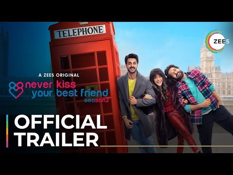 Never Kiss Your Best Friend Season 2 | Official Trailer | A ZEE5 Original | Premieres April 29, 2022