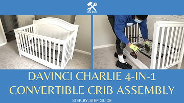 DaVinci Charlie 4-in-1 Convertible Crib Assembly Instructions | DaVinci 4-in-1 Crib Assembly Video