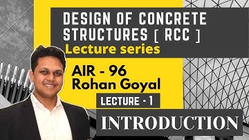 RCC Lecture-1 | Introduction | Design of Concrete Structure | GATE 2021 + 2022 by Rohan Goyal