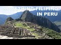 Something Filipino in Peru | Ceviche Kinilaw Mga Lumang Simbahan Sa Listahan UN World Heritage Sites