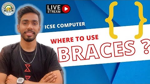 How to put braces ?Computer Class 10 ICSE Crash course java 10 #icse