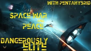 Space War & Peace - Elite: Dangerous