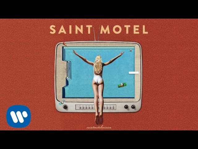 Move (Tradução em Português) – Saint Motel