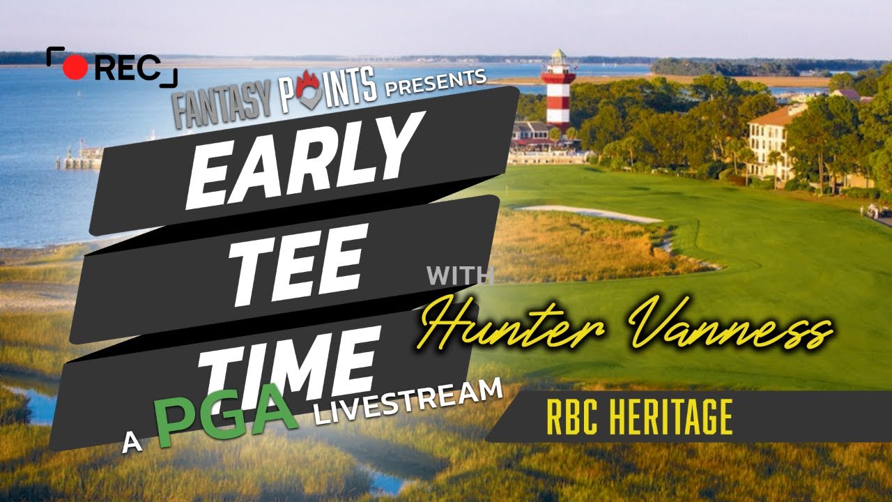 Early Tee Time 2022 RBC Heritage
