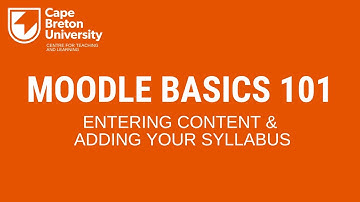 Moodle Basics 101: Entering Content and Adding your Syllabus