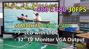 [STM32] 7" LCD 800 x 480 30fps LTDC + 32" Full HD TV Monitor VGA Output