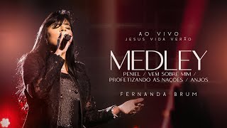 Video thumbnail of "Fernanda Brum - Peniel / Vem Sobre Mim / Profetizando às Nações / Anjos | Jesus Vida Verão 2022"