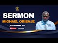 Ev. Michael Aketch Orienje Sermon