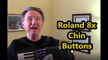 ~Roland 8x accordion  Chin switch functions  Dale Mathis