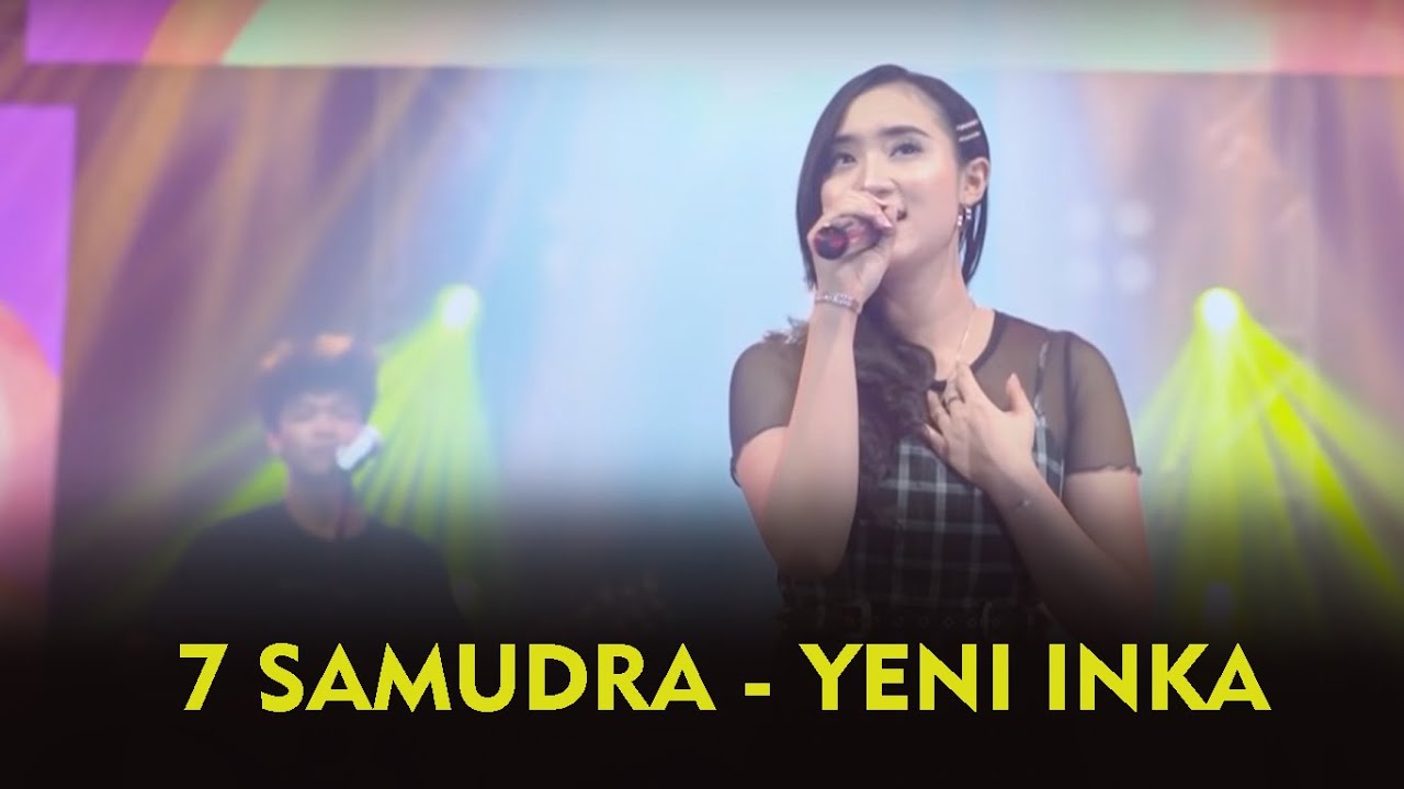 7 Samudra Yeni Inka LIRIK MUSIK YouTube