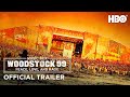 Woodstock 99: Peace, Love, and Rage (2021) | Official Trailer | HBO