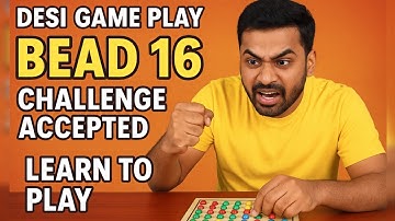 Desi Game play Bead 16 || challenge accepted || learn to play....  Part 1