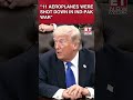 #shorts Trump Repeats Ceasefire Credit Claim In India-Pakistan conflict, ‘11 Aircraft Shot Down’