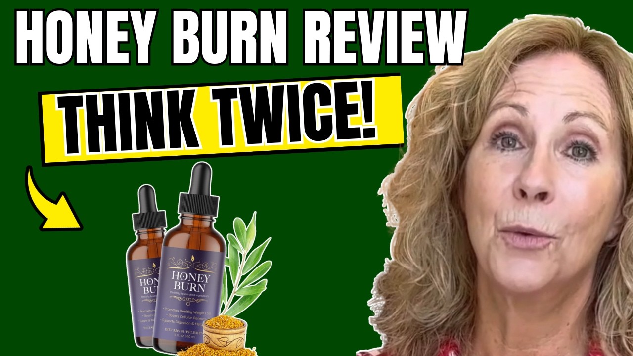 HONEY BURN REVIEW (❌SCAM OR WORTH IT?✅) - HoneyBurn Consumer Reports - HoneyBurn Amazon Reviews 2026