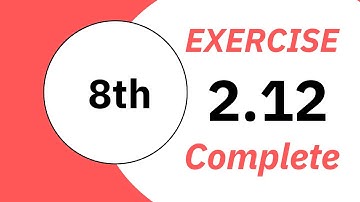 Exercise 2.12 II Class 8th II Complete II @axismathsbyAmna #math #8thmath #howto