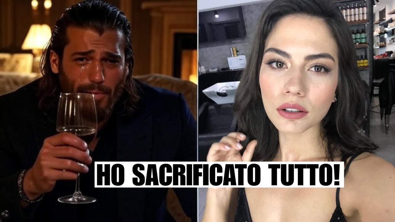 SHOCK! Can Yaman in LACRIME: 'Ho Sacrificato la Carriera per Demet' - Confessione Devastante!