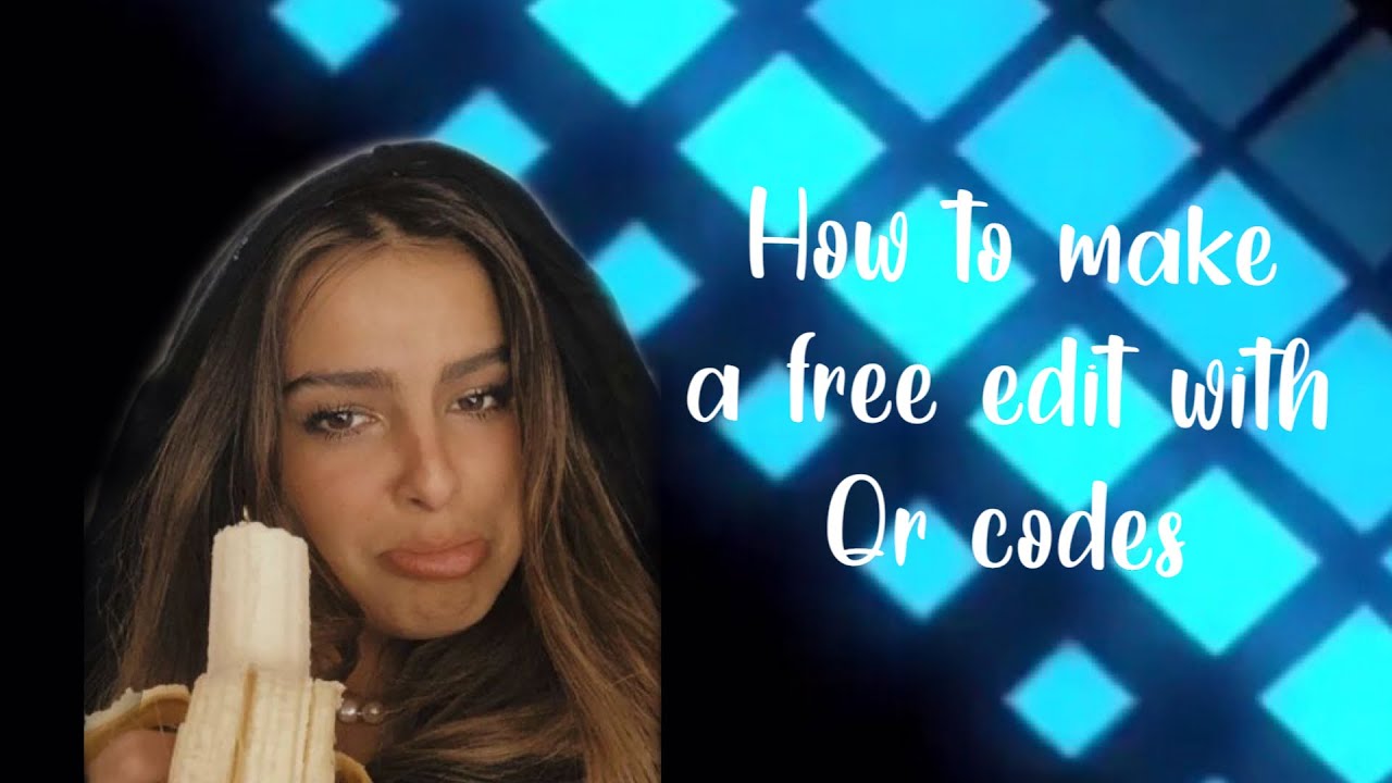 How to make a free Edit with qr codes! - YouTube