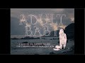 Adult baby  the legend of kazu a film by eva michon