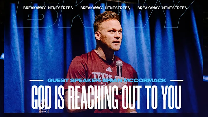 God Is Reaching Out to You | Brian McCormack