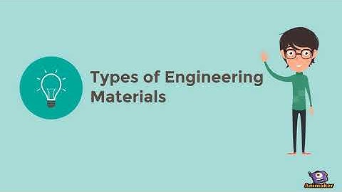 Types of engineering materials