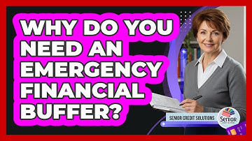 Why Do You Need an Emergency Financial Buffer?