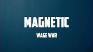 Wage War - MAGNETIC (Lyrics)