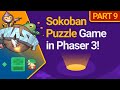 Let&#39;s Make a Sokoban Puzzle Game in Phaser 3! - Part 9