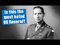The most hated us general of ww2