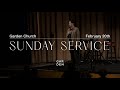 Garden Church | Sunday Service | 2/20/22