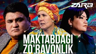 Zarb - Maktabdagi zo'ravonlik