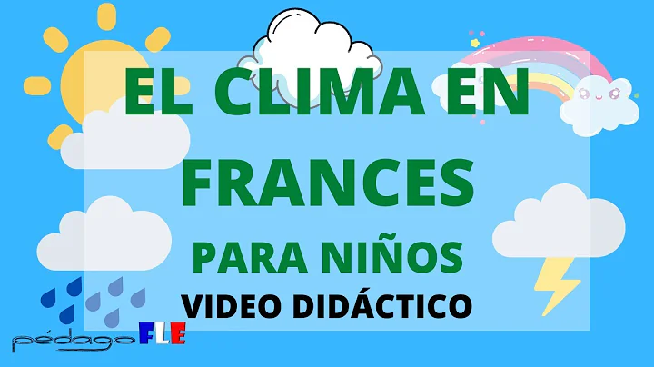 Frances para Nios / El Clima - French for kids