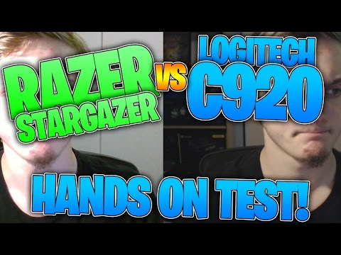 Razer Stargazer VS Logitech C920 HANDS ON TEST!