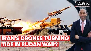 Iran Supplies Sudan's Army With Drones as it Makes Advances Near Khartoum | Firstpost America