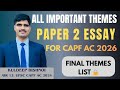 Paper 2 Essay – Important Themes &amp; Approach | UPSC CAPF AC 2026 | Kuldeep Bishnoi AIR 13 (CAPF 2024)