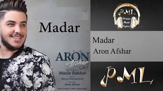 Persian Music Lyrics - Aron Afshar - Madar with English Translate