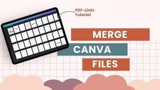 Getting started with PDF-Linkr | Merging multiple Canva files