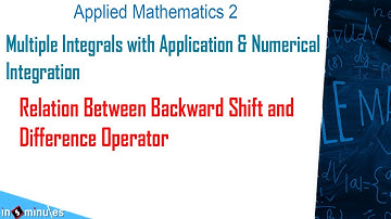 Module5_Vid_67_Relation Between Backward Shift and Difference Operator