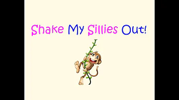 Shake My Sillies Out! with Lyrics