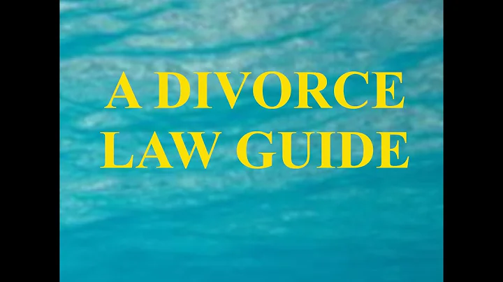A DIVORCE LAW GUIDE