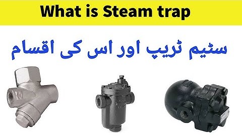 Steam Trap and Types | Steam Separator | Boiler | Mechanical Shutdown job interview