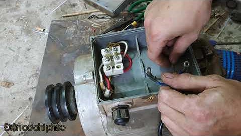 Chi tiết đấu cầu động cơ 1 pha 2 tụ