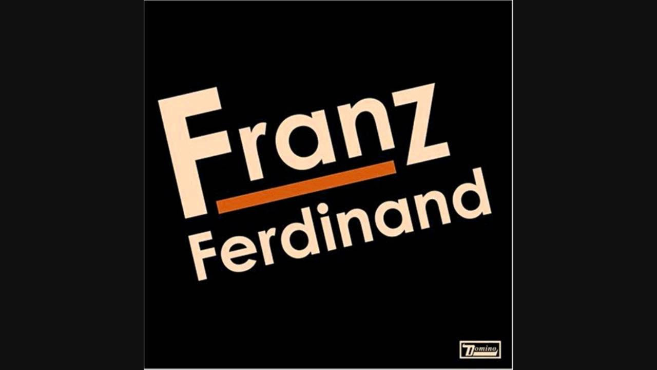 Franz Ferdinand   Take Me Out