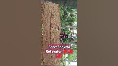 SarvaShakthi Rotavator ♥️ working video 📹 performance video 👌 #SarvaShakthi Rotavator
