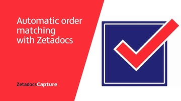 Automatic order matching with Zetadocs