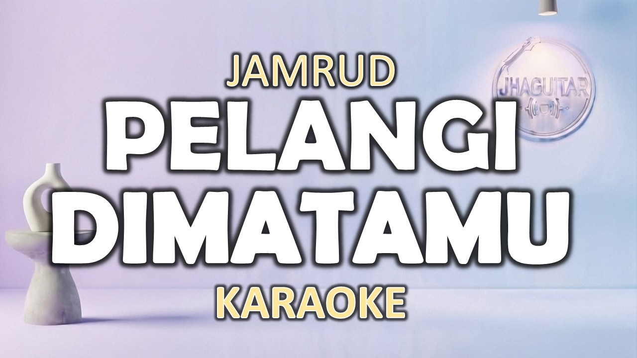Pelangi Dimatamu - Jamrud | Karaoke