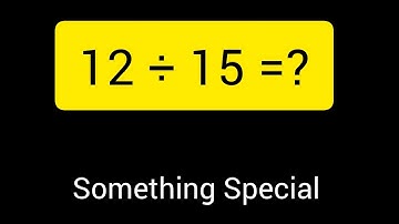 12 Divided by 15 || 12 ÷ 15 ||How do you divide 12 by 15 step by step?||Long Division